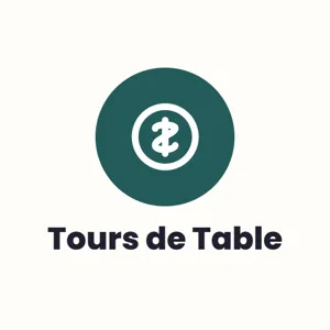 Tours de Table